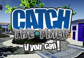 Catch the Thief, If you can! Steam CD Key