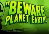 Beware Planet Earth Steam CD Key