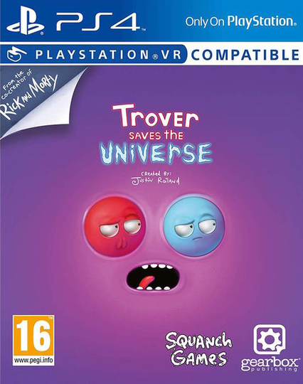 Trover Saves The Universe