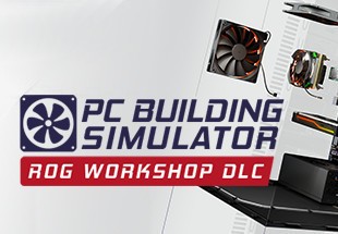 PC Building Simulator - Republic of Gamers Workshop DLC Steam CD Key
