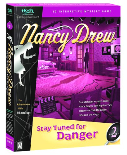 Nancy Drew Stay Tuned for Danger