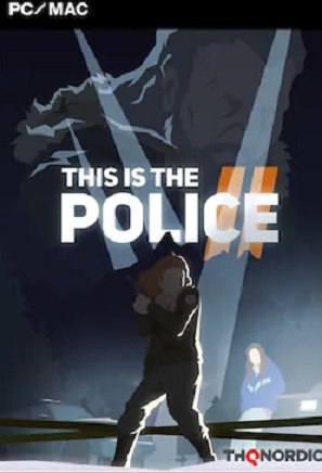 This Is The Police 2
