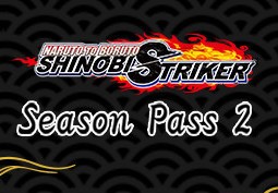 NARUTO TO BORUTO: Shinobi Striker - Season Pass 2 US XBOX One CD Key